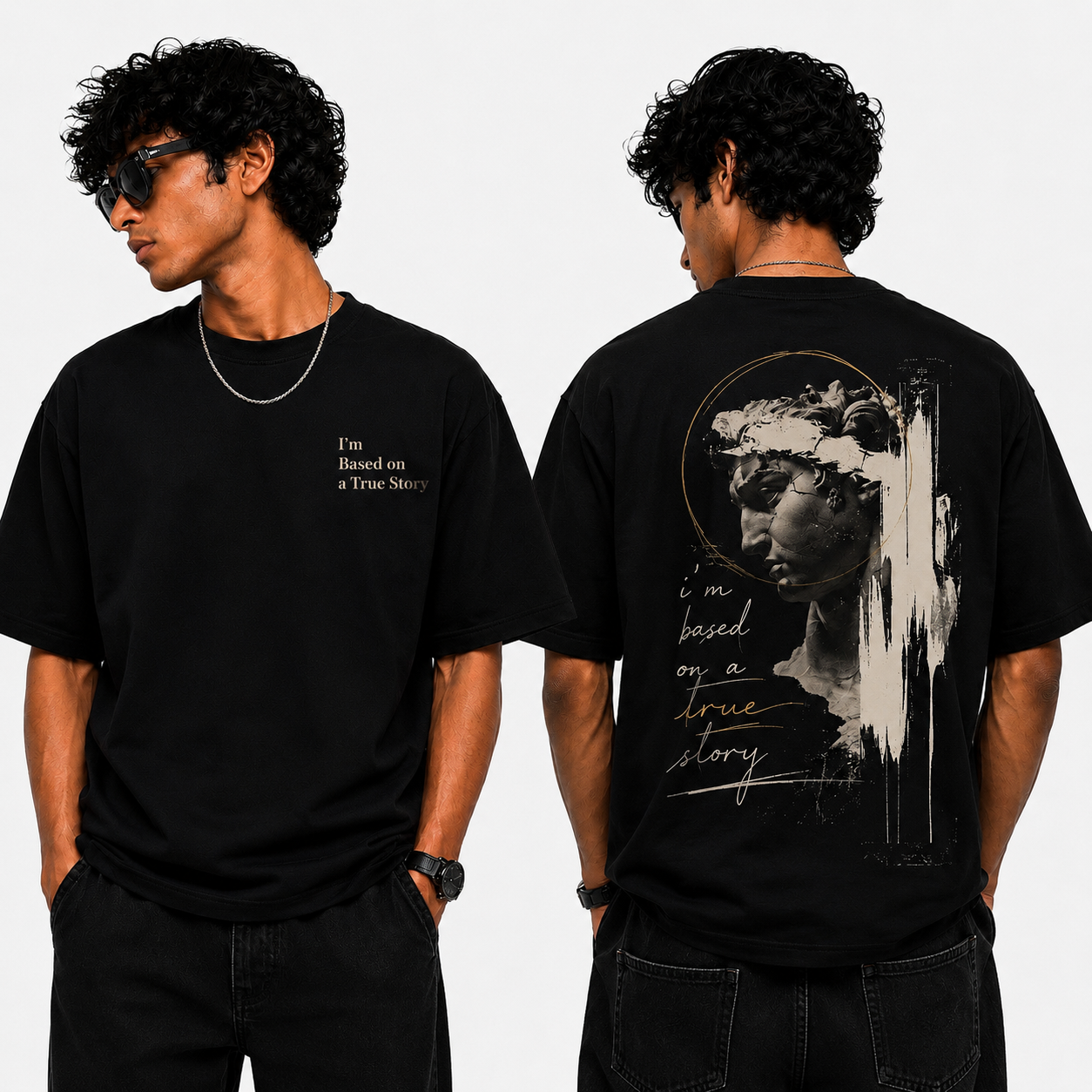 I'm Based on a True Story Oversized Tee