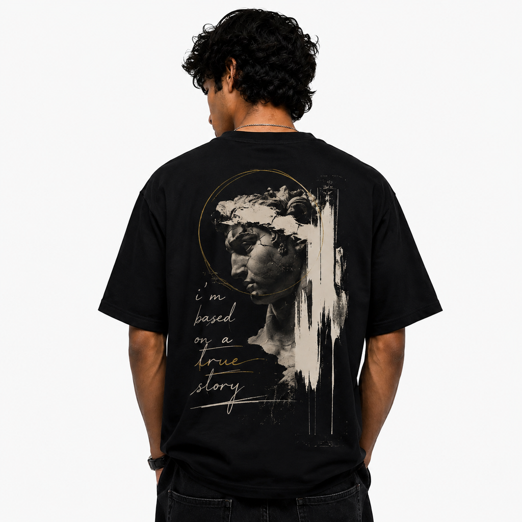 I'm Based on a True Story Oversized Tee