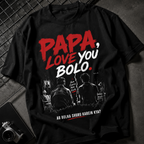 Papa Love You Bolo Oversized Tee