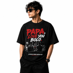 Papa Love You Bolo Oversized Tee