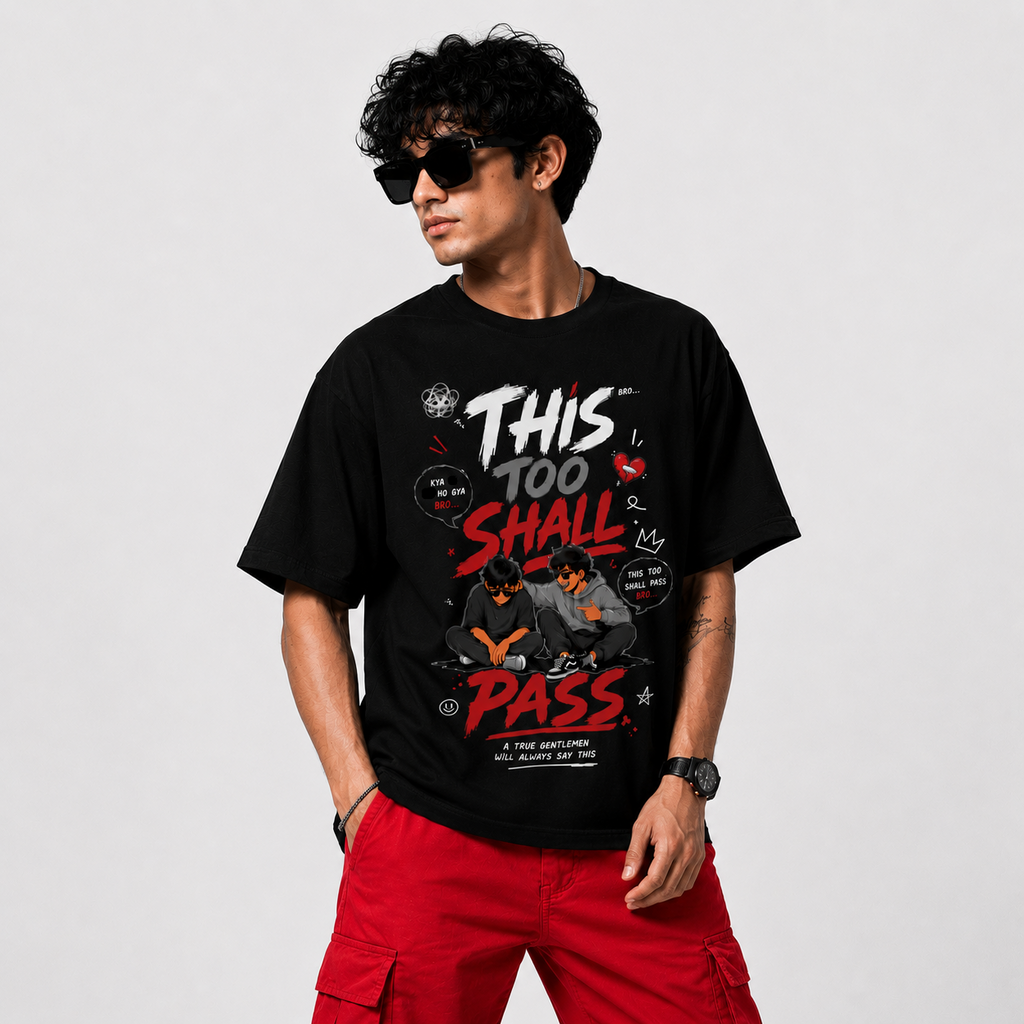 This Too Shall Pass T-Shirt Oversized Tee