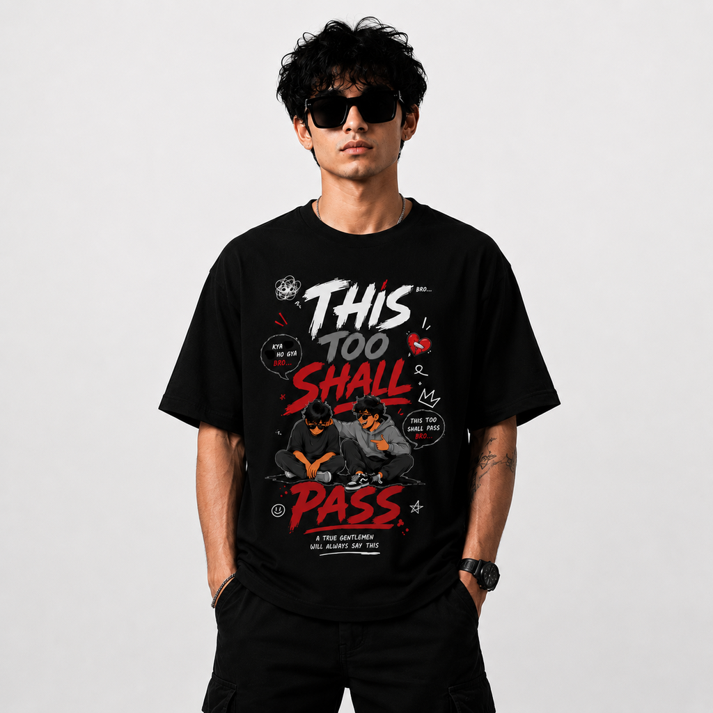 This Too Shall Pass T-Shirt Oversized Tee