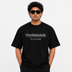 Overthinkaholic Oversized Tee