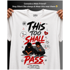 This Too Shall Pass T-Shirt Oversized Tee